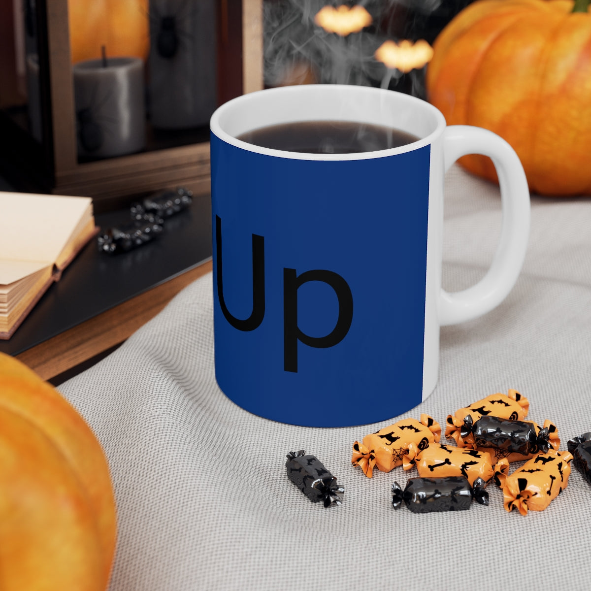 I'M Up Ceramic Mug 11oz