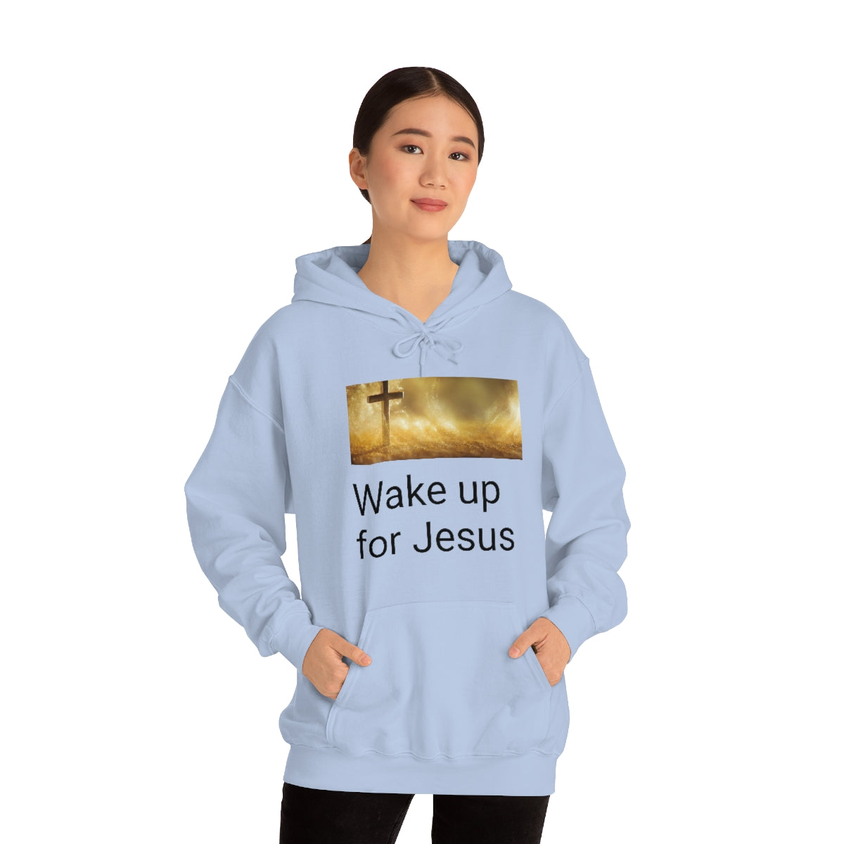 Wake up for Jesus Hooded Sweatshirt