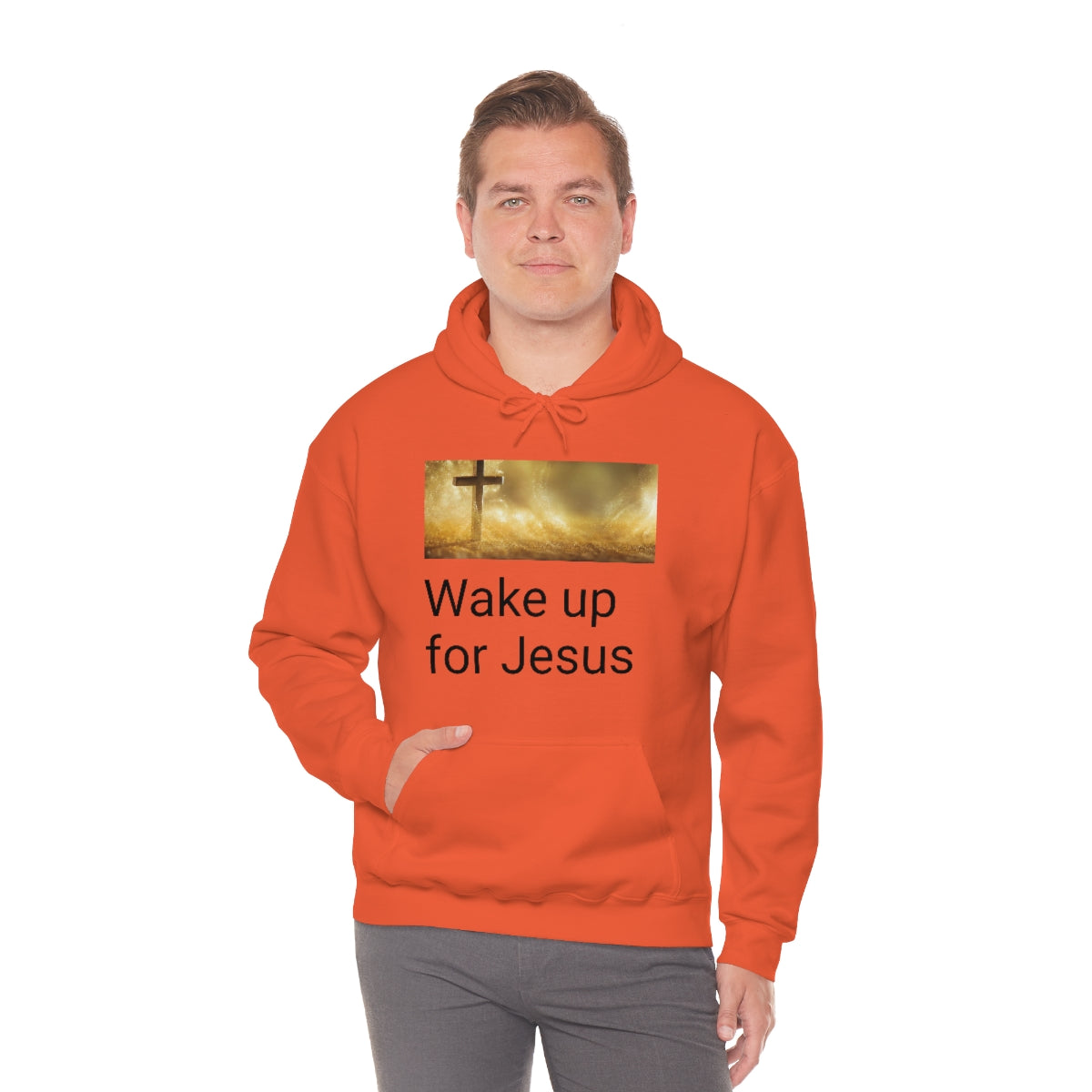 Wake up for Jesus Hooded Sweatshirt