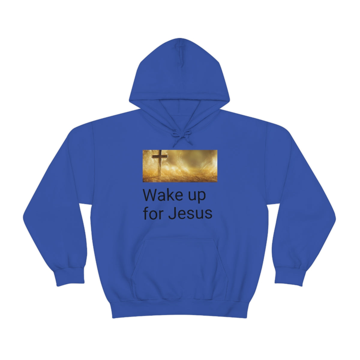 Wake up for Jesus Hooded Sweatshirt