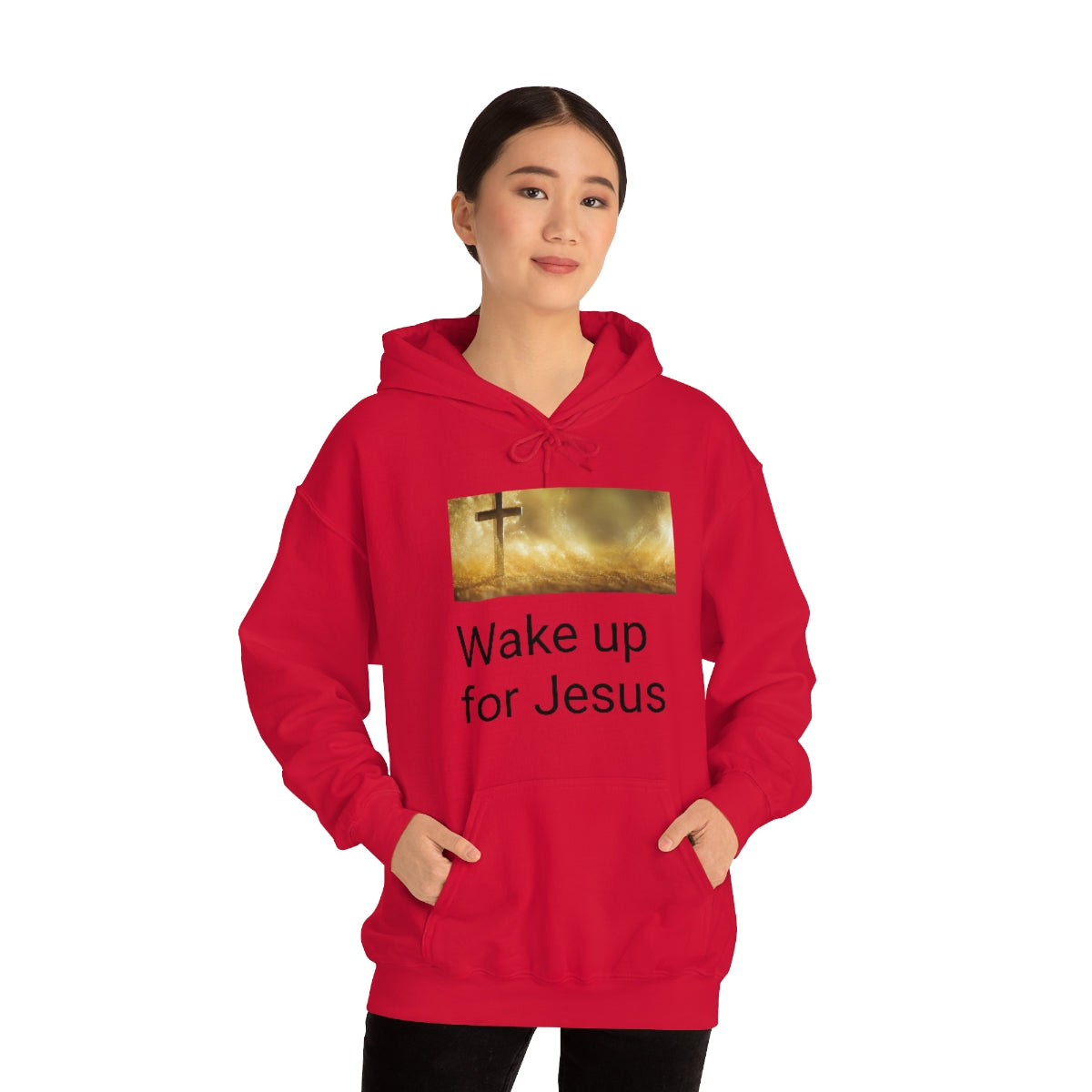 Wake up for Jesus Hooded Sweatshirt