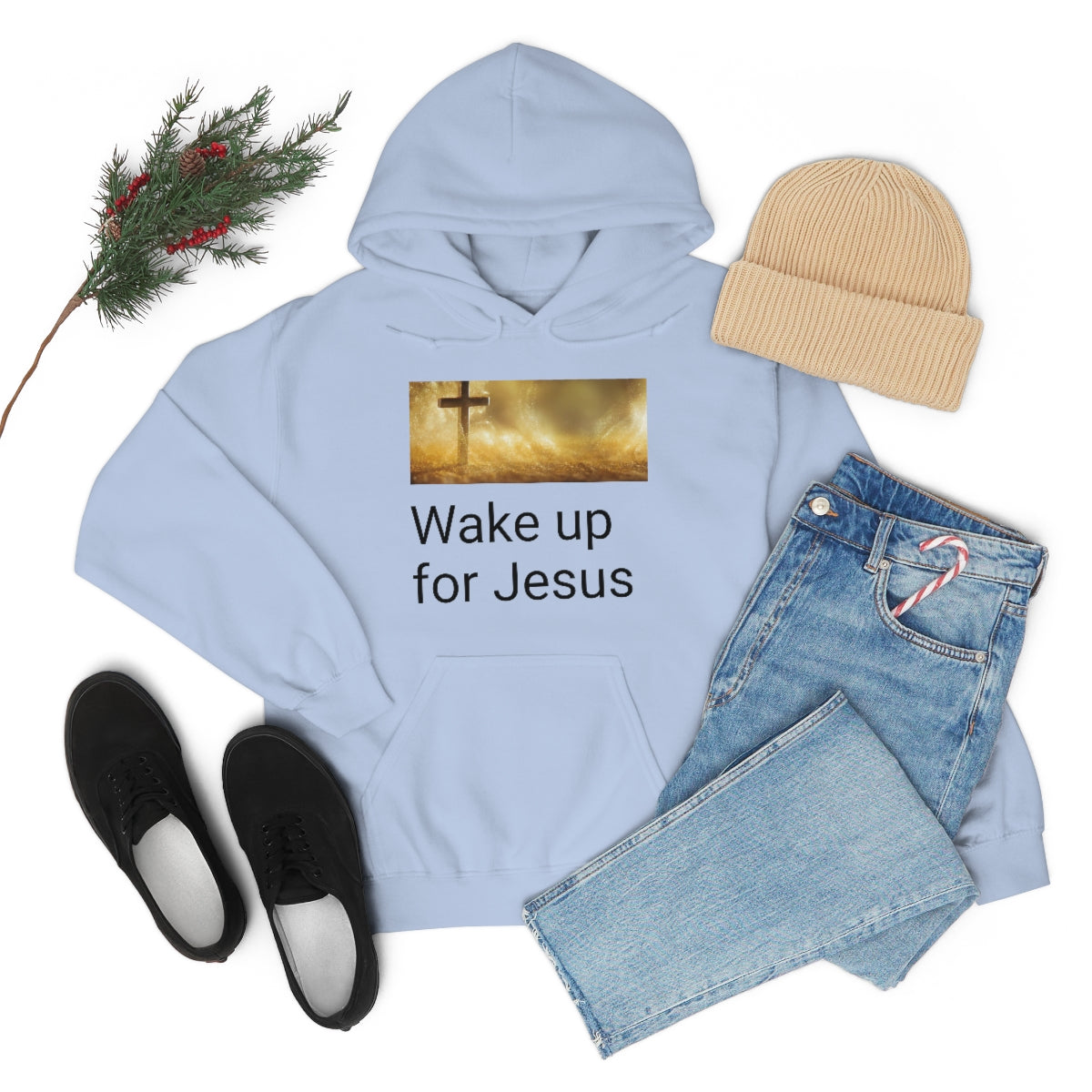 Wake up for Jesus Hooded Sweatshirt