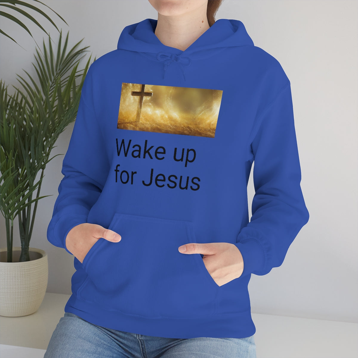 Wake up for Jesus Hooded Sweatshirt