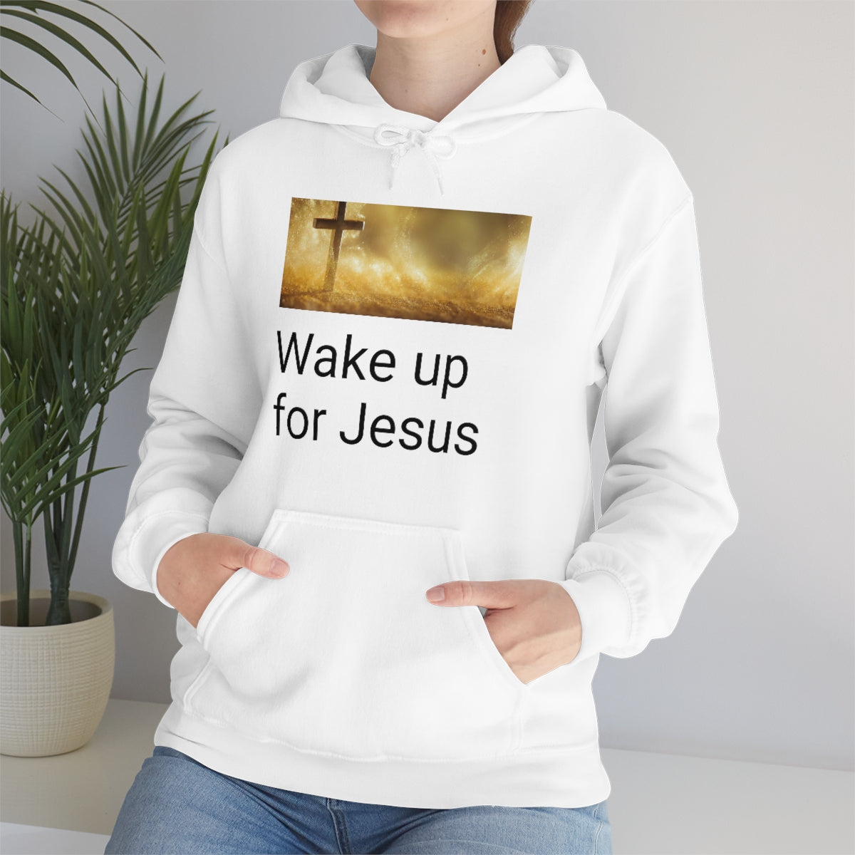 Wake up for Jesus Hooded Sweatshirt