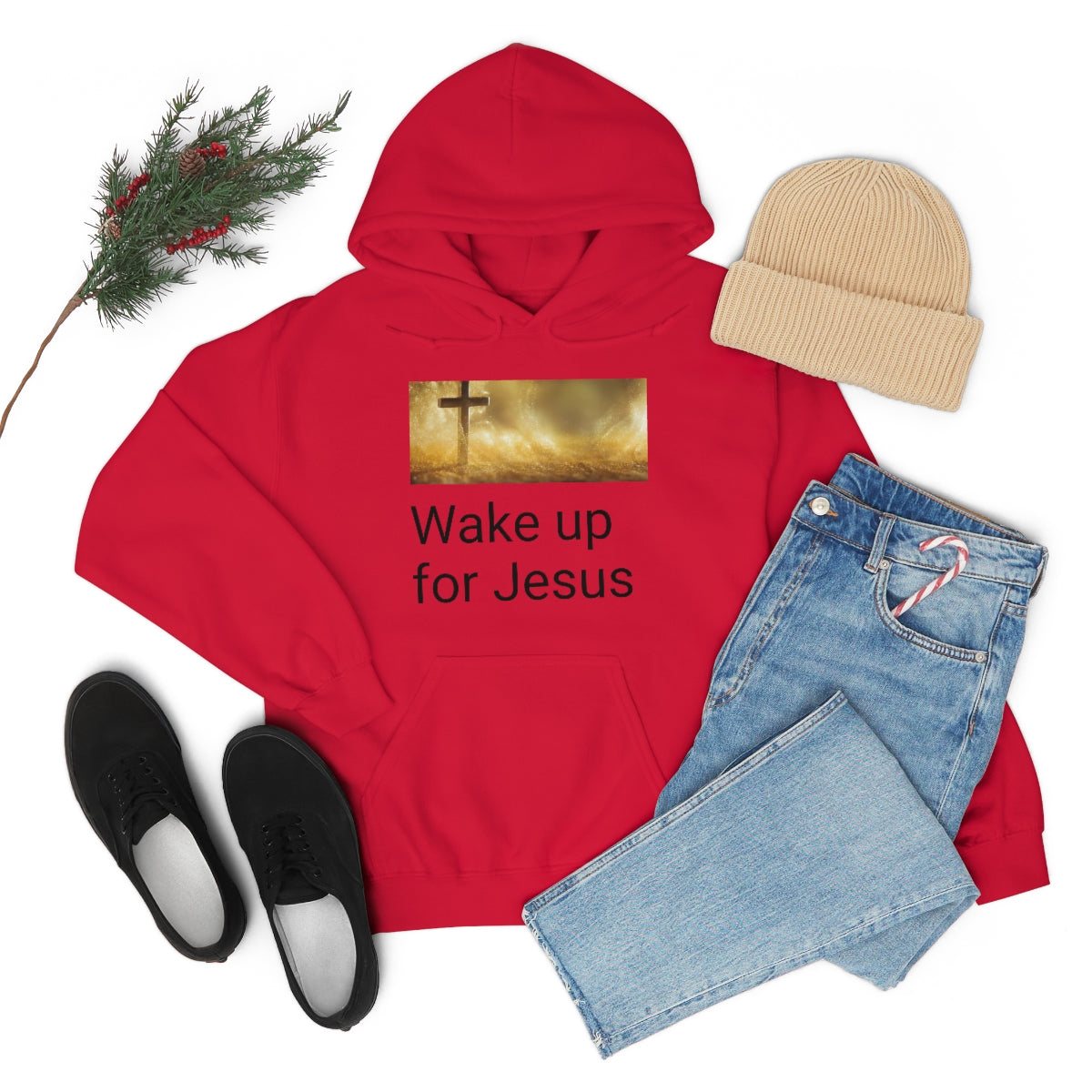 Wake up for Jesus Hooded Sweatshirt