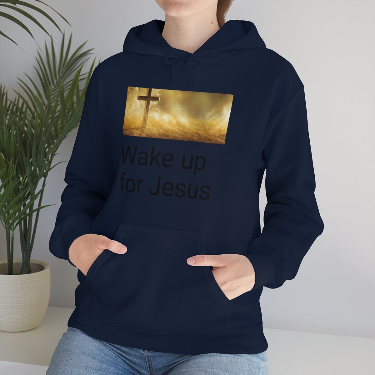 Wake up for Jesus Hooded Sweatshirt