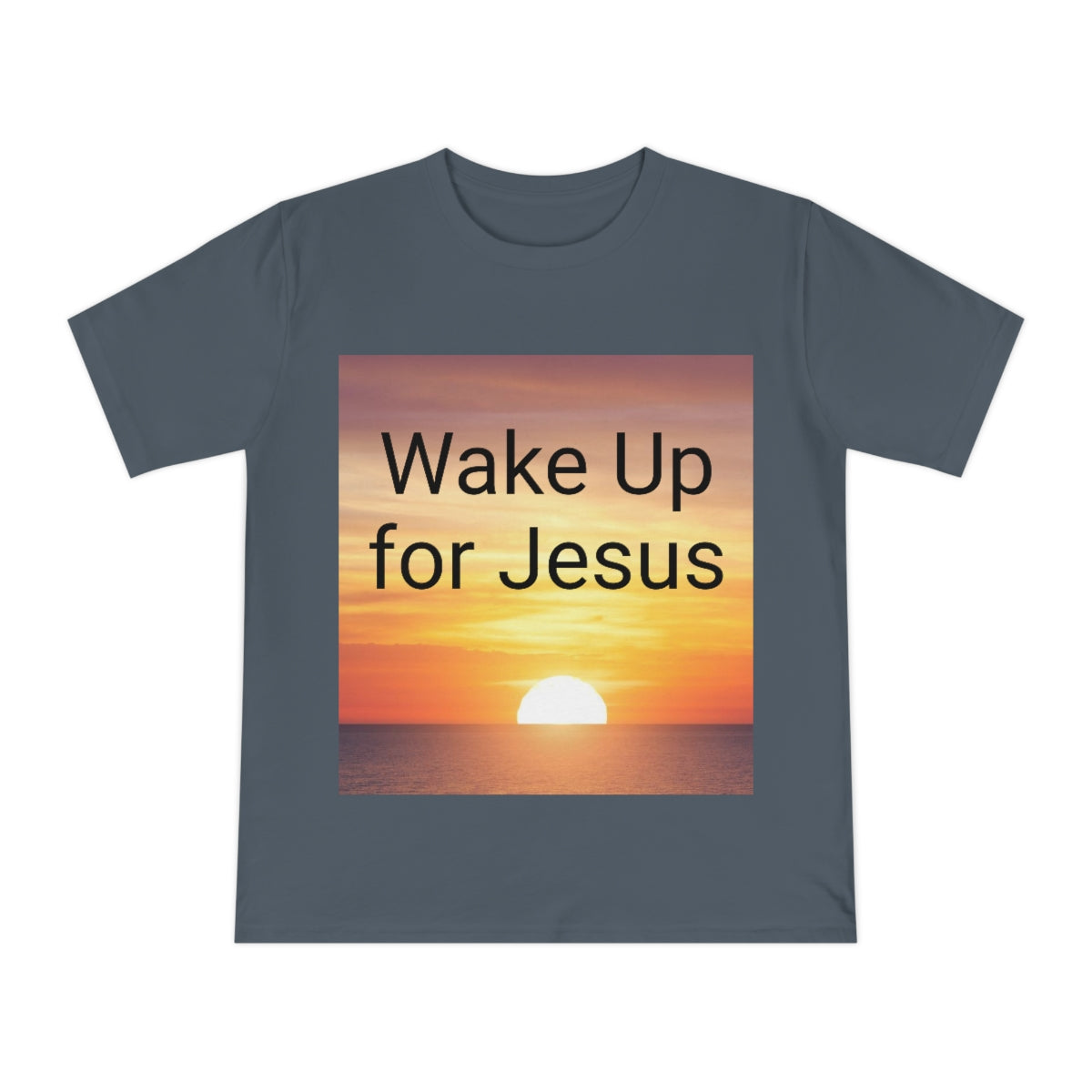 Wake up for Jesus Unisex Classic Jersey T-shirt