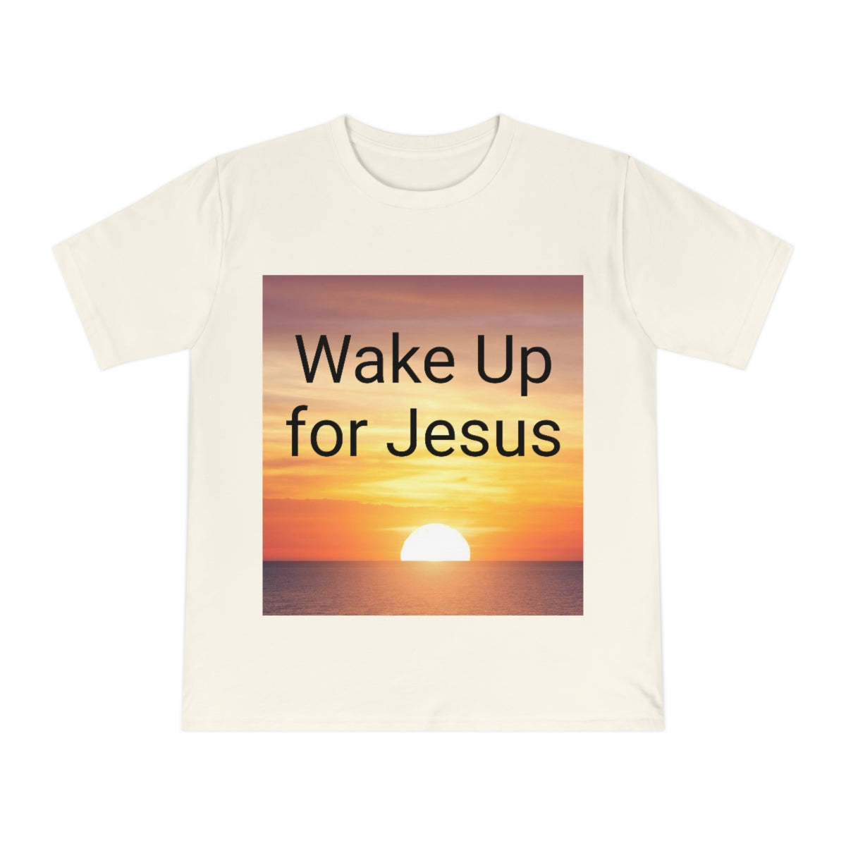 Wake up for Jesus Unisex Classic Jersey T-shirt